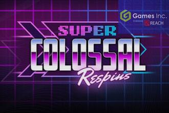 Super Colossal Respins